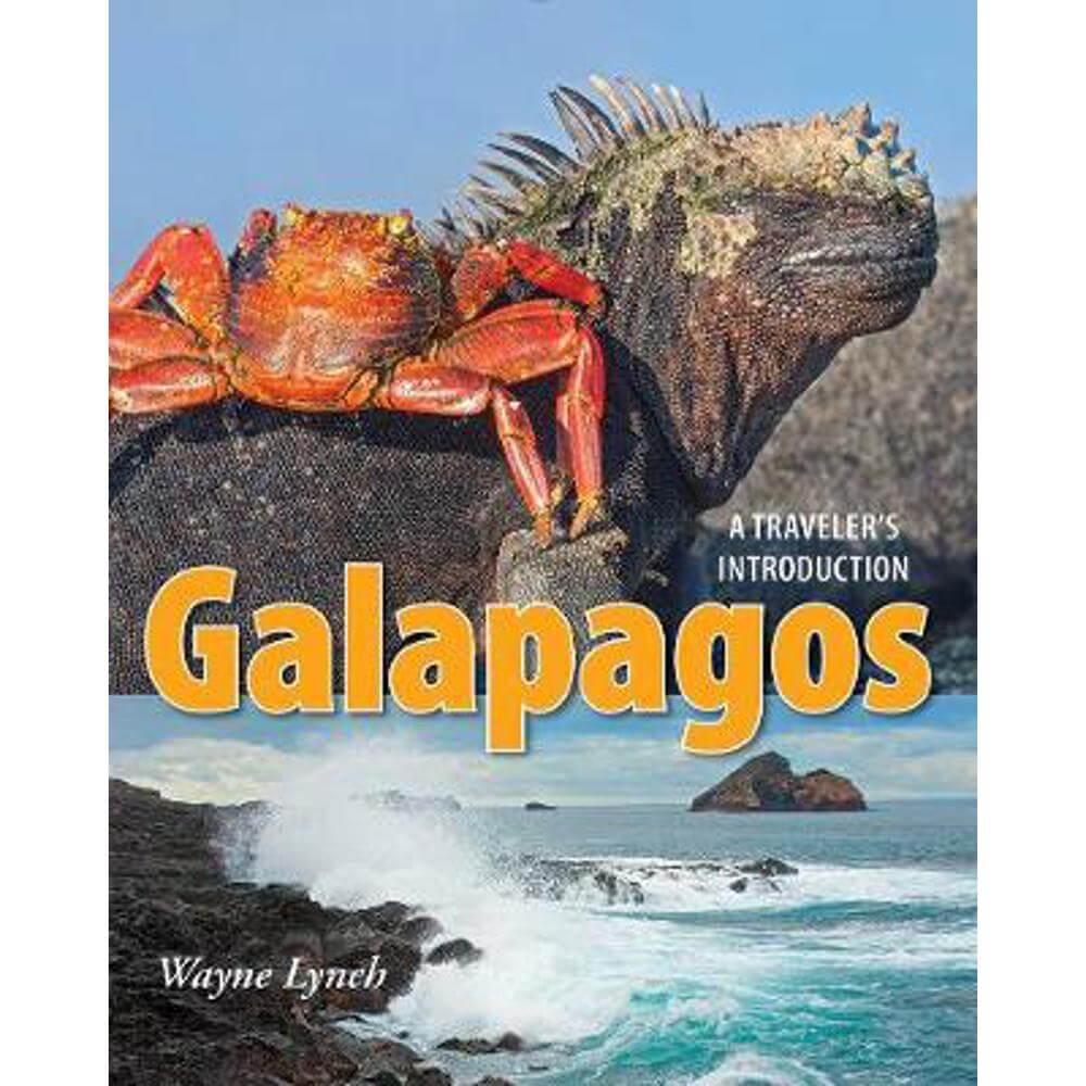 Galapagos: A Traveler's Introduction (Paperback) - Wayne Lynch